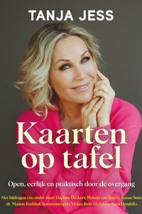 Kaarten op tafel: Open, eerlijk en praktisch door de overgang