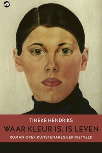 Vrouwen in de kunsten - Waar kleur is, is leven