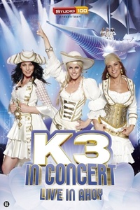 K3 in Concert 2012 (Live in Ahoy)
