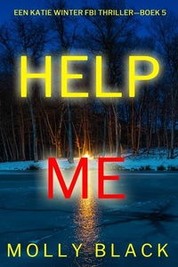 Help Me (Een Katie Winter FBI Thriller—Boek 5)