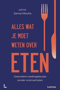 Alles wat je moet weten over eten
