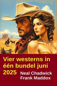 Vier westerns in één bundel juni 2025