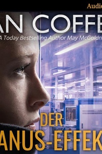 Der Janus-Effekt: Tödliche Infektion. Falsche Gefangene. Ein Wettlauf gegen den Zerfall.