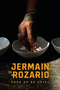 Jermain De Rozario: Druk Op De Ketel
