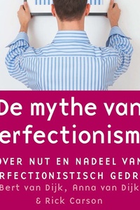 De mythe van perfectionisme