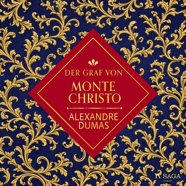 Der Graf von Monte Christo - Ungekürztes Hörbuch