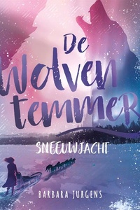 De wolventemmer: Sneeuwjacht