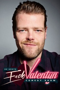 De Grote Fuck Valentijn Comedyshow