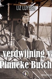 De verdwijning van Pinneke Busch Deel 1