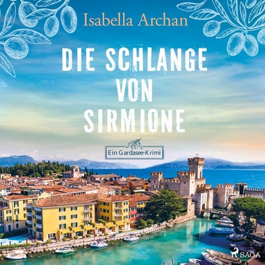 Die Schlange von Sirmione: Ein Gardasee-Krimi