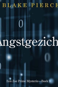 Angstgezicht (Een Zoe Prime Mysterie—Boek 3)