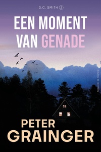 D.C. Smith 2 - Een moment van genade