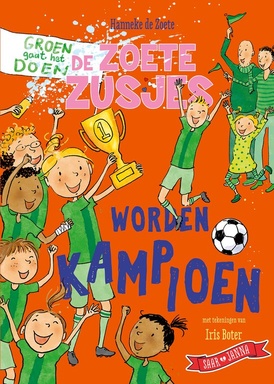 De Zoete Zusjes - De Zoete Zusjes worden kampioen