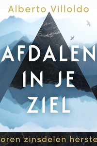 Afdalen in je ziel: Verloren zielsdelen herstellen