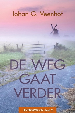 Levenswegen 2 - De weg gaat verder