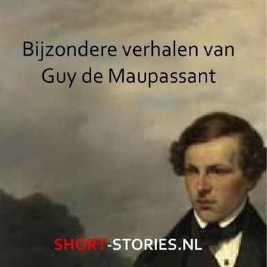 Bijzondere verhalen van Guy de Maupassant