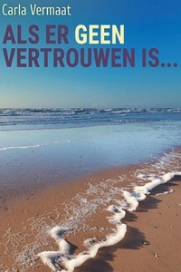 Als er geen vertrouwen is