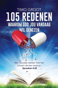 105 redenen waarom God jou vandaag wil genezen