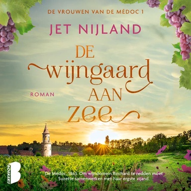 De wijngaard aan zee: De Médoc, 1863. Om wijndomein Rochard te redden moet Suzette samenwerken met haar ergste vijand.