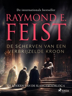 De boeken van de Slangenoorlog 4 - De scherven van een verbrijzelde kroon