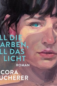 All die Farben, all das Licht