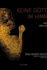 Keine Götter im Himmel (ungekürzt)