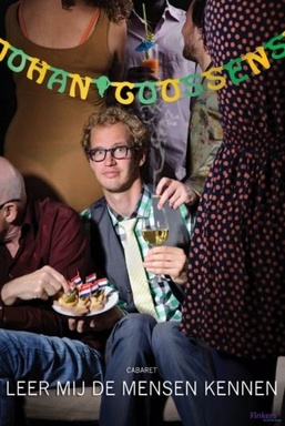 Johan Goossens: Leer mij de mensen kennen
