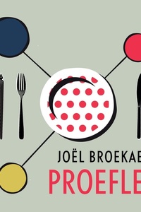 Proefles: alles wat je als nieuwsgierige eter wilt weten over smaak, van aromamolecuul tot umami