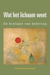 Wat het lichaam weet