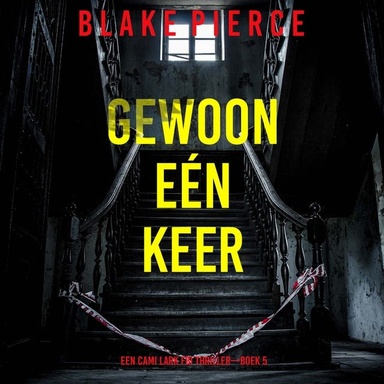 Gewoon Eén Keer (Een Cami Lark FBI Thriller—Boek 5)