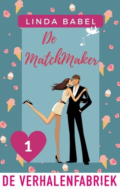 De match-serie 1 - De Matchmaker