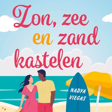 Zon, zee en zandkastelen