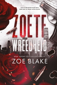 Meedogenloze obsessie 1 - Zoete wreedheid