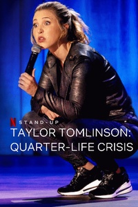 Taylor Tomlinson: Quarter-Life Crisis