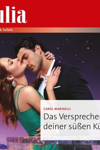 Das Versprechen deiner süßen Küsse
