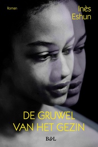 De gruwel van het gezin