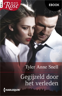 Black Rose 147 - Gegijzeld door het verleden