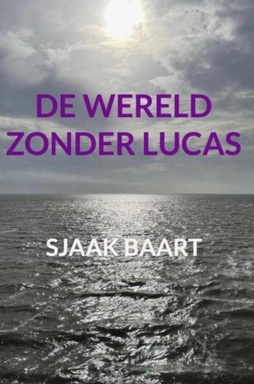 De wereld zonder Lucas