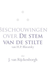 Beschouwingen over De stem van de stilte van H.P. Blavatsky