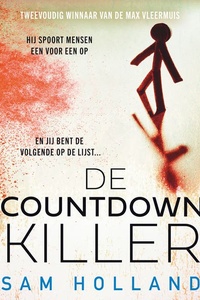 De Countdown Killer: Hij spoort mensen een voor een op. En jij bent de volgende op de lijst...