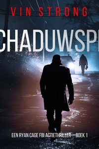 Schaduwspel (Een Ryan Cage FBI Actiethriller—Boek 1)