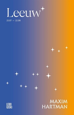 Astrologie-reeks 5 - Literaire astrologie-reeks: Leeuw
