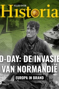 Europa in brand 3 - D-day: De invasie van Normandië
