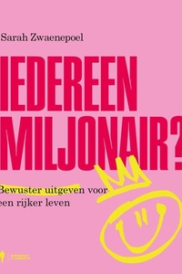 Iedereen miljonair?