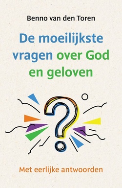 De moeilijkste vragen over God en geloven