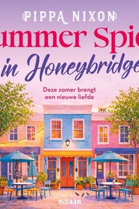 Summer Spice in Honeybridge: Deze zomer brengt een nieuwe liefde
