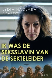 Ik was de seksslavin van de sekteleider