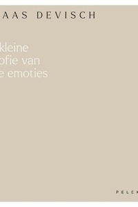 Een kleine filosofie van grote emoties