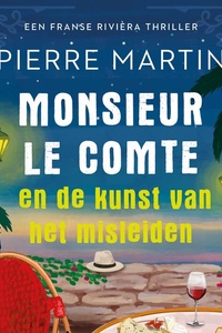 Monsieur le Comte en de kunst van het misleiden