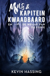 Mus en kapitein Kwaadbaard en De wraak van de furie